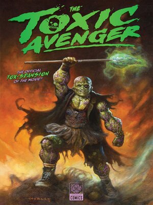 cover image of The Toxic Avenger